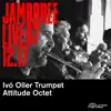 Ivó Oller Trumpet Attitude Octet - Jamboree Live 7 (Live, Diciembre 2017) - Single